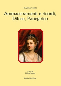 Ammaestramenti e ricordi-Difese-Panegirico - Librerie.coop