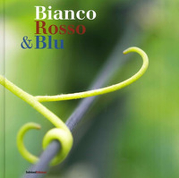 Bianco rosso & blu - Librerie.coop Bianco rosso & blu - Librerie.coop