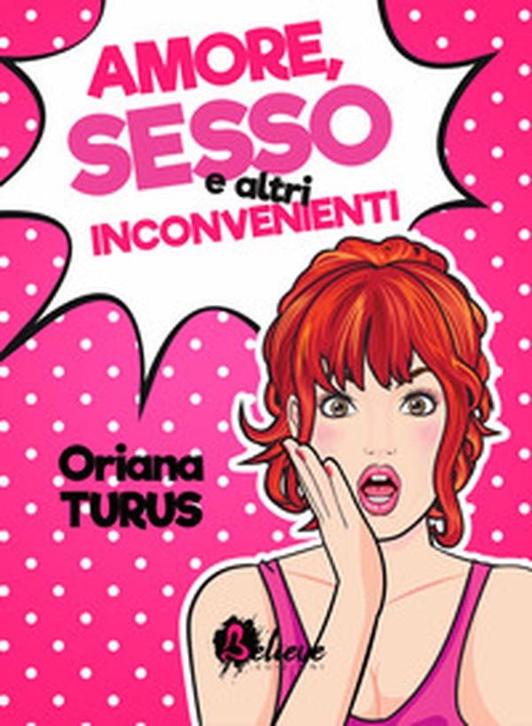 Amore, sesso e altri inconvenienti - Librerie.coop Amore, sesso e altri inconvenienti - Librerie.coop