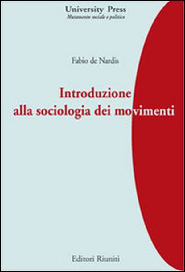 Introduzione alla sociologia dei movimenti - Librerie.coop Introduzione alla sociologia dei movimenti - Librerie.coop