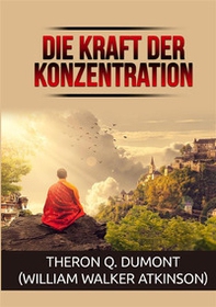 Die kraft der konzentration - Librerie.coop