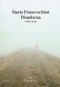 Disadorna e altre storie - Librerie.coop