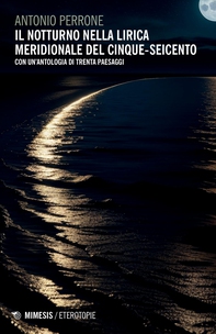 Il notturno nella lirica meridionale di Cinque-Seicento - Librerie.coop