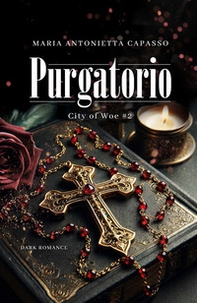 Purgatorio. City of Woe - Vol. 2 - Librerie.coop