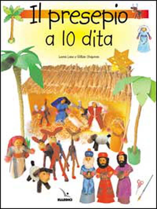 Il presepio a 10 dita - Librerie.coop Il presepio a 10 dita - Librerie.coop
