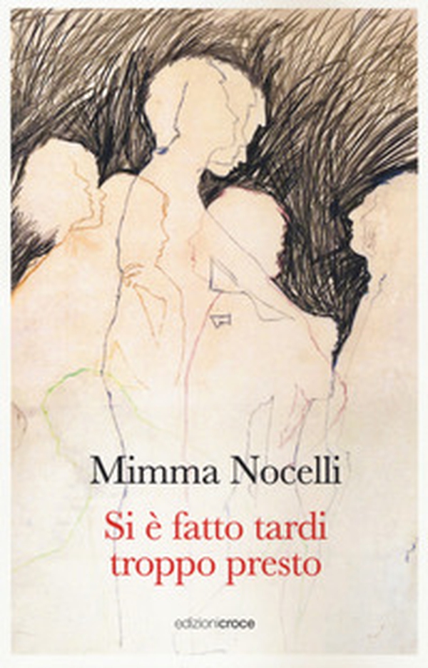 Si è fatto tardi troppo presto - Librerie.coop Si è fatto tardi troppo presto - Librerie.coop
