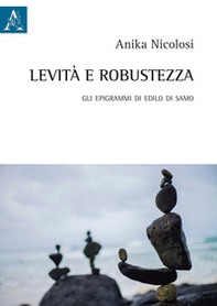 Levità e robustezza. Gli epigrammi di Edilo di Samo - Librerie.coop