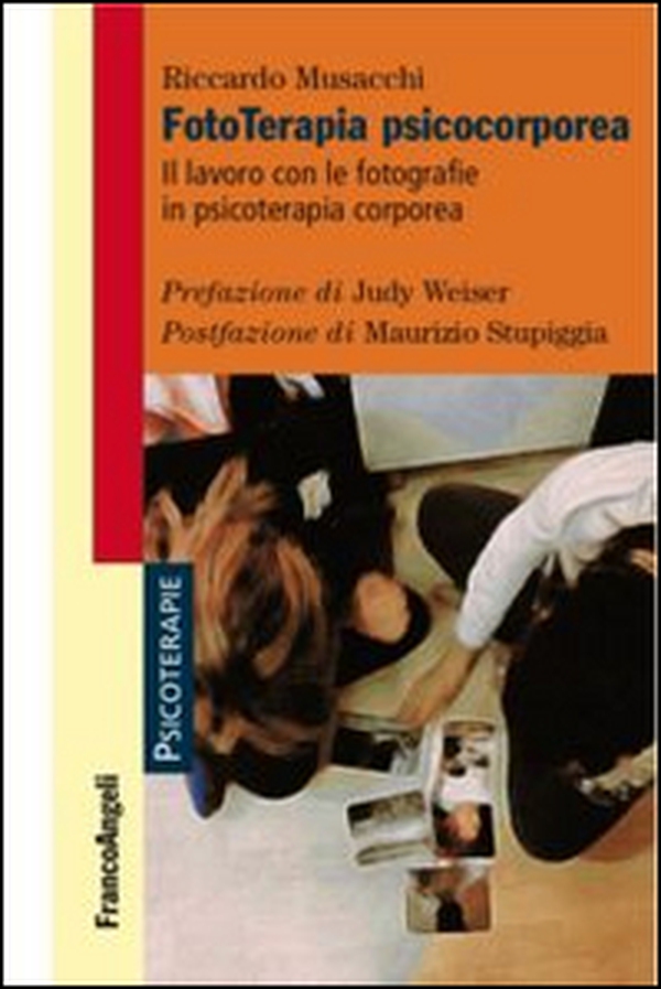 Fototerapia psicocorporea. Il lavoro con le fotografie in psicoterapia corporea - Librerie.coop Fototerapia psicocorporea. Il lavoro con le fotografie in psicoterapia corporea - Librerie.coop