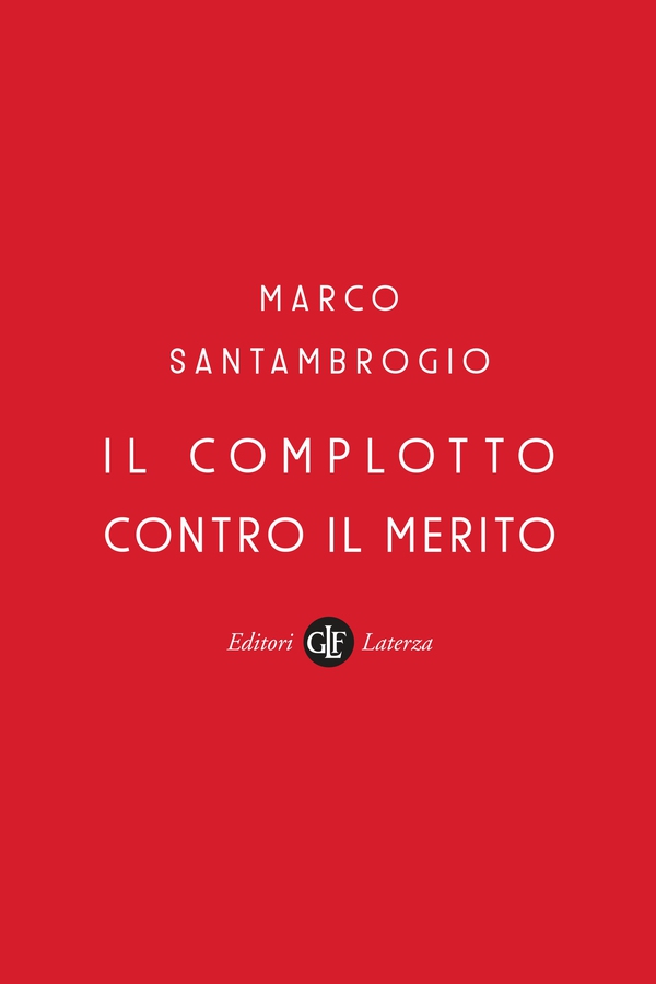 Il complotto contro il merito - Librerie.coop Il complotto contro il merito - Librerie.coop
