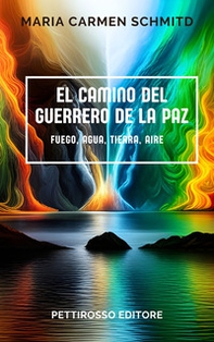 El camino del Guerrero de la Paz - Librerie.coop
