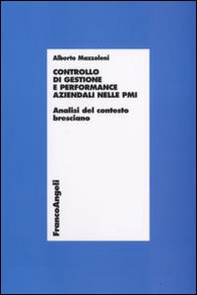 Controllo di gestione e performance aziendali nelle PMI. Analisi del contesto bresciano - Librerie.coop