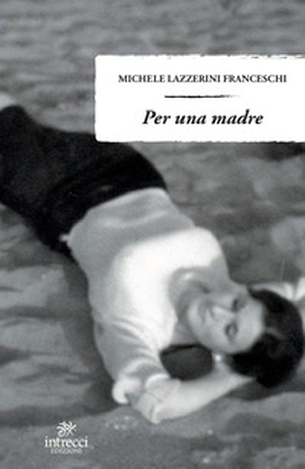 Per una madre - Librerie.coop Per una madre - Librerie.coop