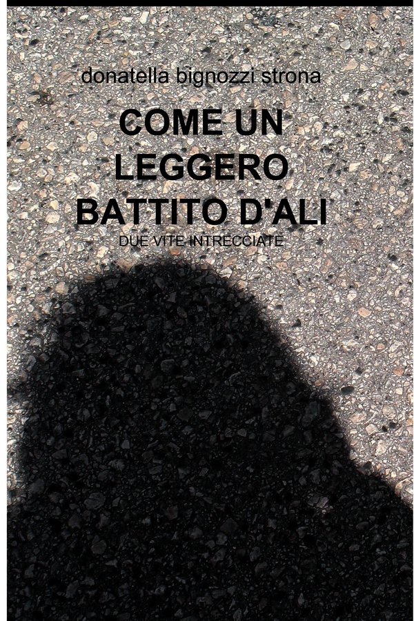 COME UN LEGGERO BATTITO D’ALI - Librerie.coop COME UN LEGGERO BATTITO D’ALI - Librerie.coop