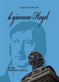 Il giovane Hegel - Librerie.coop