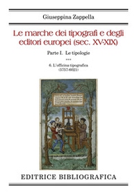 Le marche dei tipografi e degli editori europei (sec. XV-XIX) - Vol. 6 - Librerie.coop Le marche dei tipografi e degli editori europei (sec. XV-XIX) - Vol. 6 - Librerie.coop