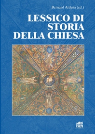 Lessico di storia della Chiesa - Librerie.coop