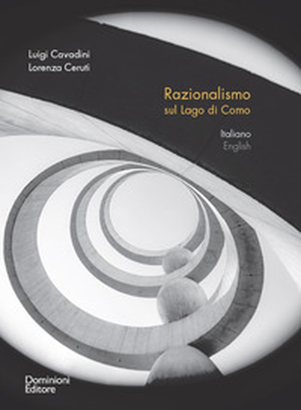 Razionalismo sul lago di Como. Ediz. italiana e inglese - Librerie.coop Razionalismo sul lago di Como. Ediz. italiana e inglese - Librerie.coop