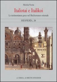 Italiotai e italikoi. Testimonianze greche nel mediterraneo orientale - Librerie.coop