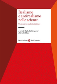 Realismo e antirealismo nelle scienze - Librerie.coop