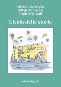 L'isola delle storie - Librerie.coop L'isola delle storie - Librerie.coop