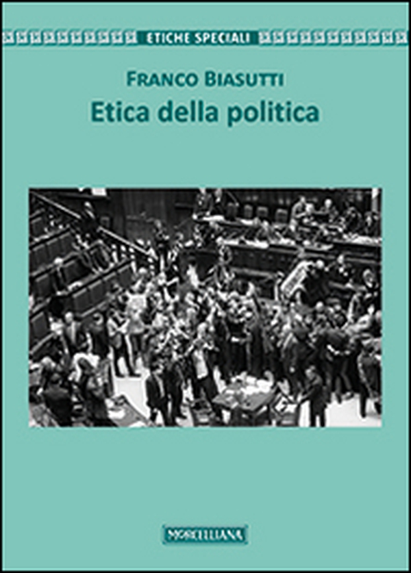 Etica della politica - Librerie.coop Etica della politica - Librerie.coop