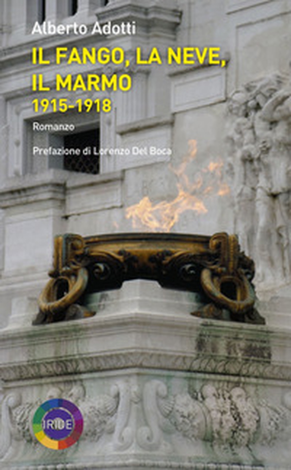 Il fango, la neve, il marmo 1915-1918 - Librerie.coop Il fango, la neve, il marmo 1915-1918 - Librerie.coop