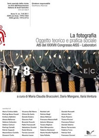 La fotografia. Oggetto teorico e pratico sociale. Atti del 38° Congresso AISS Laboratori - Librerie.coop La fotografia. Oggetto teorico e pratico sociale. Atti del 38° Congresso AISS Laboratori - Librerie.coop