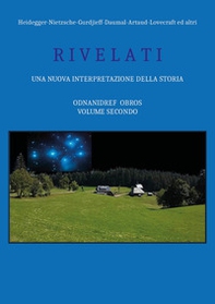 Heidegger-Nietzsche-Gurdjieff-Daumal-Artaud-Lovecraft ed altri. Una nuova interpretazione della storia - Librerie.coop