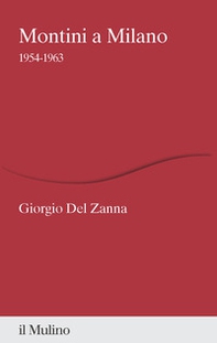 Montini a Milano. 1954-1963 - Librerie.coop