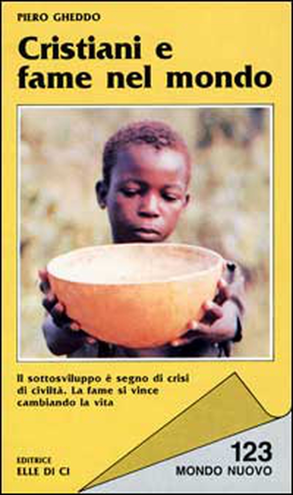 Cristiani e fame nel mondo - Librerie.coop Cristiani e fame nel mondo - Librerie.coop