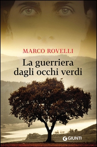 La guerriera dagli occhi verdi - Librerie.coop La guerriera dagli occhi verdi - Librerie.coop