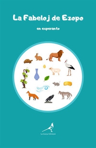 La fabeloj de Ezopo en esperanto - Librerie.coop