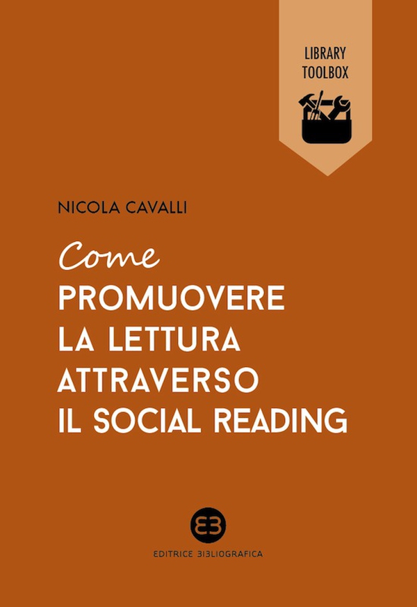 Come promuovere la lettura attraverso il social reading - Librerie.coop Come promuovere la lettura attraverso il social reading - Librerie.coop