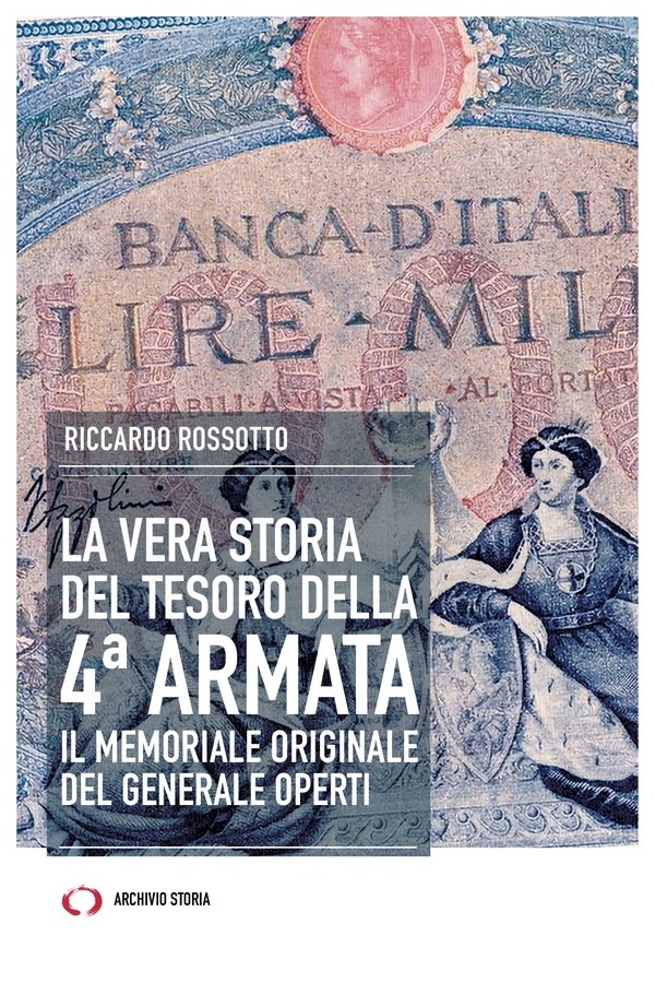 La vera stria del tesoro della 4ª armata. - Librerie.coop La vera stria del tesoro della 4ª armata. - Librerie.coop