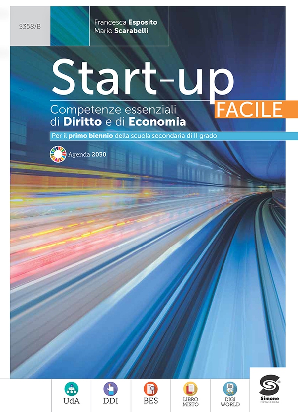 Start-up Facile - Competenze essenziali di Diritto e di Economia - Librerie.coop Start-up Facile - Competenze essenziali di Diritto e di Economia - Librerie.coop