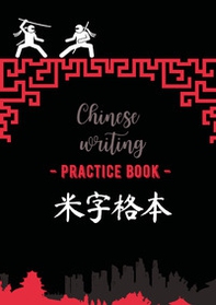 Chinese writing practice book. Ninja - Librerie.coop