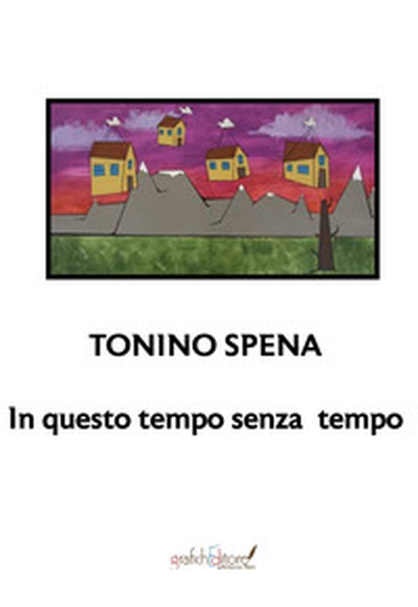 In questo tempo senza tempo - Librerie.coop In questo tempo senza tempo - Librerie.coop