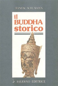 Il buddha storico - Librerie.coop Il buddha storico - Librerie.coop