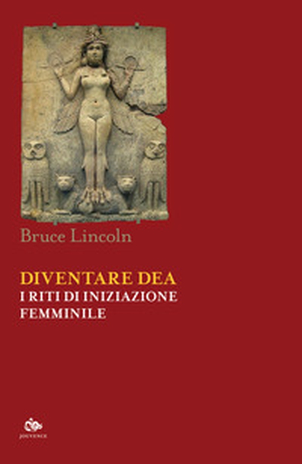 Diventare dea. I riti di iniziazione femminile - Librerie.coop Diventare dea. I riti di iniziazione femminile - Librerie.coop