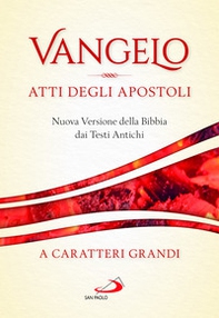 Vangelo. Atti degli apostoli. Nuova versione della Bibbia dai testi antichi - Librerie.coop Vangelo. Atti degli apostoli. Nuova versione della Bibbia dai testi antichi - Librerie.coop