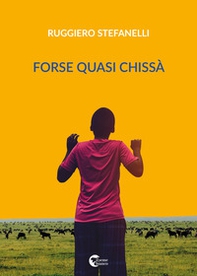 Forse quasi chissà - Librerie.coop