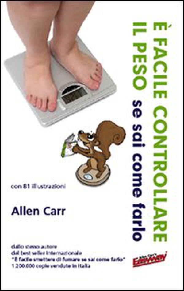 È facile controllare il peso se sai come farlo - Librerie.coop È facile controllare il peso se sai come farlo - Librerie.coop