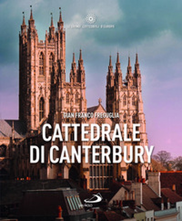 Cattedrale di Canterbury - Librerie.coop Cattedrale di Canterbury - Librerie.coop