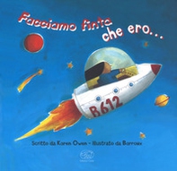 Facciamo finta che ero... - Librerie.coop