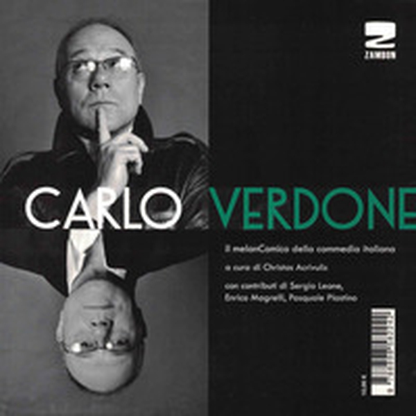 Carlo Verdone. Il melanComico della commedia italiana - Librerie.coop Carlo Verdone. Il melanComico della commedia italiana - Librerie.coop