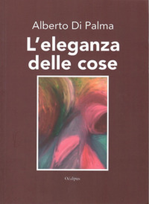L'eleganza delle cose - Librerie.coop