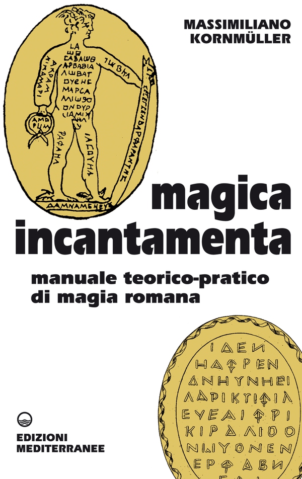 Magica Incantamenta - Librerie.coop Magica Incantamenta - Librerie.coop