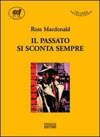 Il passato si sconta sempre - Librerie.coop