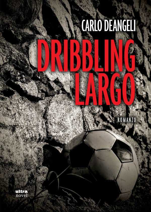 Dribbling largo - Librerie.coop Dribbling largo - Librerie.coop