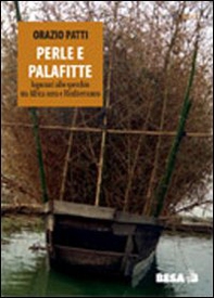 Perle e palafitte - Librerie.coop Perle e palafitte - Librerie.coop